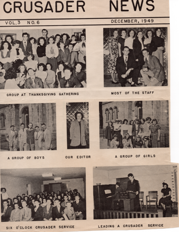 A clipping from Crusader News Vol. 3 No. 6 featuring group at Thanksgiving gathering, most of the staff, a group of boys, our editor, a group of girls, six o'clock crusader service, and leading a crusade service