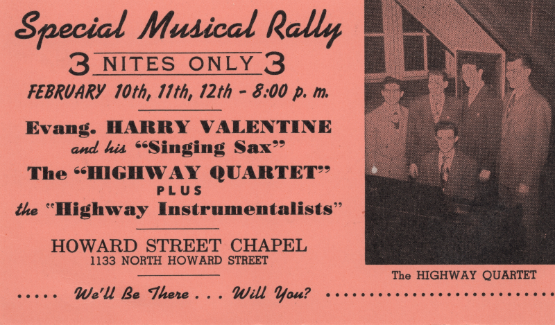 Announces the Highway Quartet's and the Highway Instrumentalists' Performance at three concerts at Howard Street Chapel with Harry Valentine