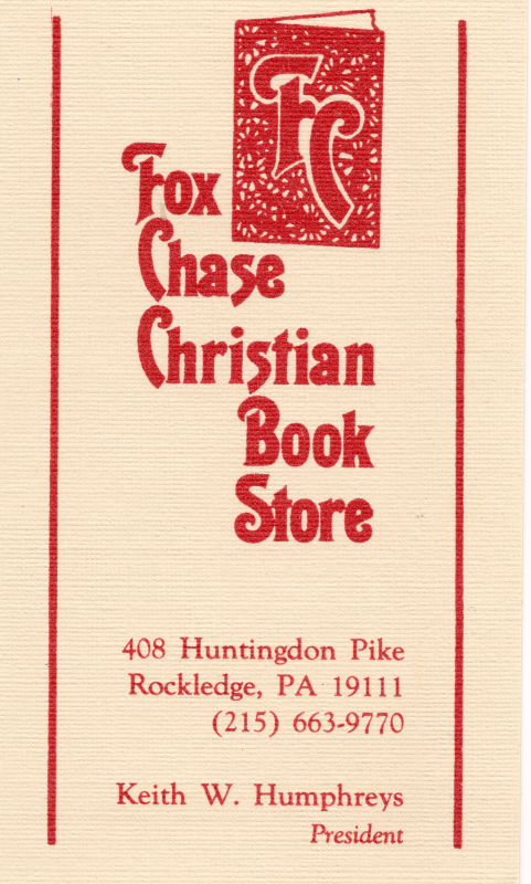Business card for Fox Chase Christian Book Store including the address in Rockledge, PA, and the president, Keith W. Humphreys