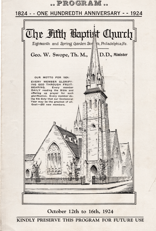 Illustration of Fifth Baptist at 18th and Spring Garden streets, name and cross-streets of the church, name of pastor, church's motto of 1924, and an announcement of the church's centennial celebration
