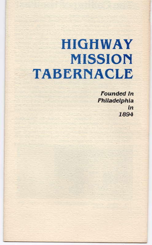 Cover page reading "Highway Mission Tabernacle Founded in Philadelphia in 1894"