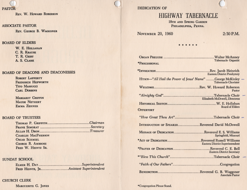 Pastor, Associate Pastor, Board of Elders, Board of Deacons and Deaconesses, Board of Trustees, Sunday School Leade, Church Clerk; Dedication of Highway Tabernacle at 18th and Spring Garden Streets, dedication date, program of dedication