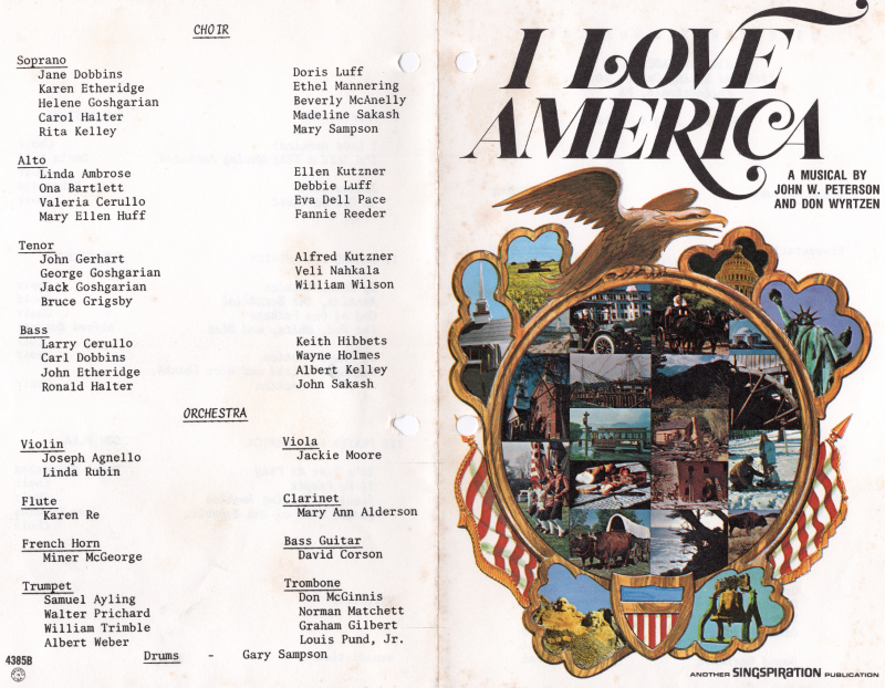 Front cover: "I Love America: A Musical by John W. Peterson and Don Wyrtzen" with American imagery; Back cover: members of the choir, members of the orchestra