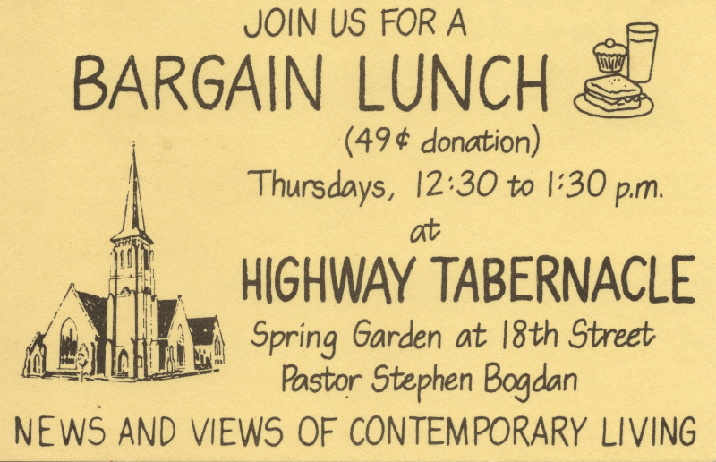 Invitation to join bargain lunches Thursdays at Highway Tabernacle (18th and Spring Garden) with Pastor Bogdan