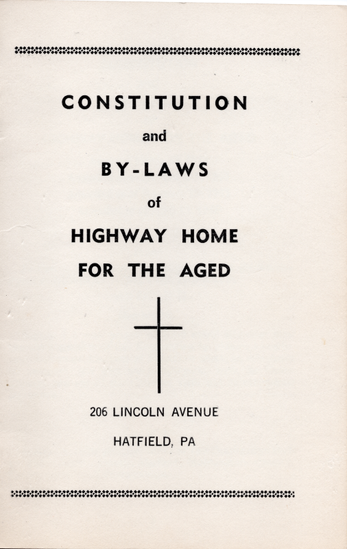 Cover reading "Constitution and By-Laws of Highway Home for the Aged, 206 Lincoln Avenue Hatfield, PA" with an image of a cross