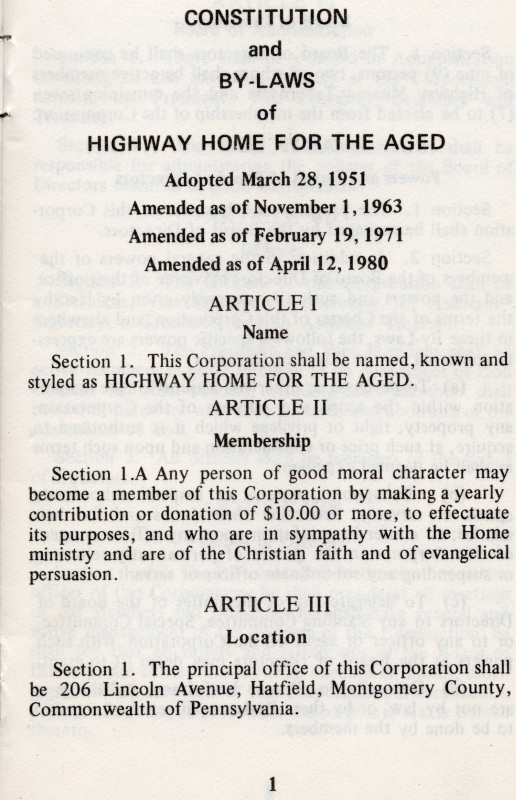 "Constitution and By-Laws of Highway Home for the Aged adopted March 28, 1951, Amended as of November 1, 1963, Amended as of February 19, 1971, Amended as of April 12, 1980." Article I: Name, Article II: Membership, Article III: Location