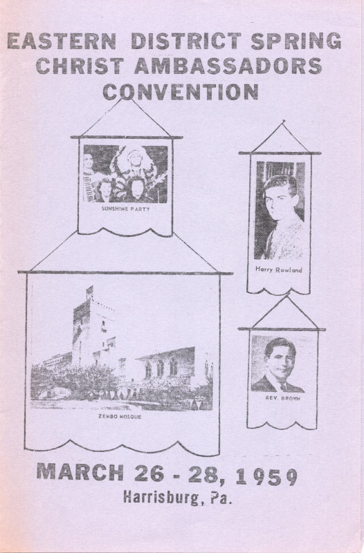Program reading "Eastern District Spring Chirst Ambassadors Convention, March 26-28, 1959, Harrisburg, Pa." and pictures captioned, "Sunshine Party," "Zembo Mosque," "Harry Rowland," and "Rev. Brown"