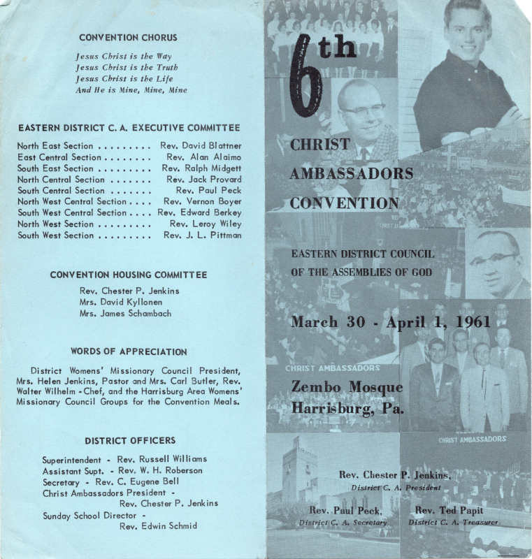 Front Cover: "6th Christ Ambassadors Convention, Eastern District Council of the Assemblies of God, March 30 - April 1, 1961, Zembo Mosque, Harrisburg, Pa., Rev. Chester P. Jenkins, District C. A. President, Rev. Paul Peck, District C. A. Secretary, Rev. Ted Papit, District, C. A. Treasurer" in front of a collage of images; Back Cover: Convention chorus lyrics, Eastern District C. A. Executive Committee, Convention Housing Committee, Words of Appreciation, and District Officers