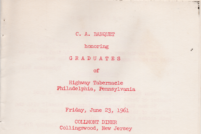 "C. A. Banquet honoring Graduates of Highway Tabernacle, Philadelphia, Pennsylvania, Friday, June 23, 1961, Collmont Diner, Collingswood, New Jersey"