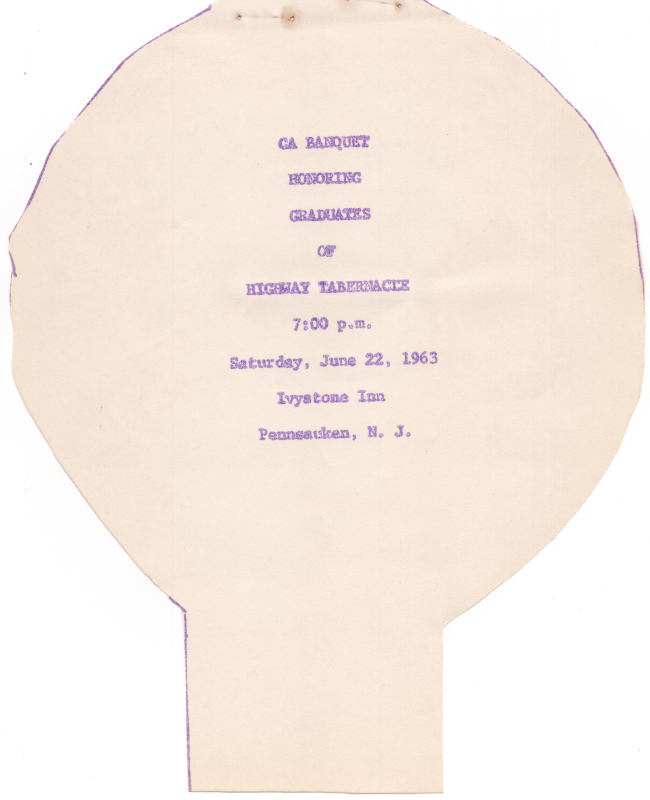 "CA Banquet Honoring Graduates of Highway Tabernacle, 7:00 PM, Saturday, June 22, 1963, Ivystone Inn, Pennsauken, N. J."