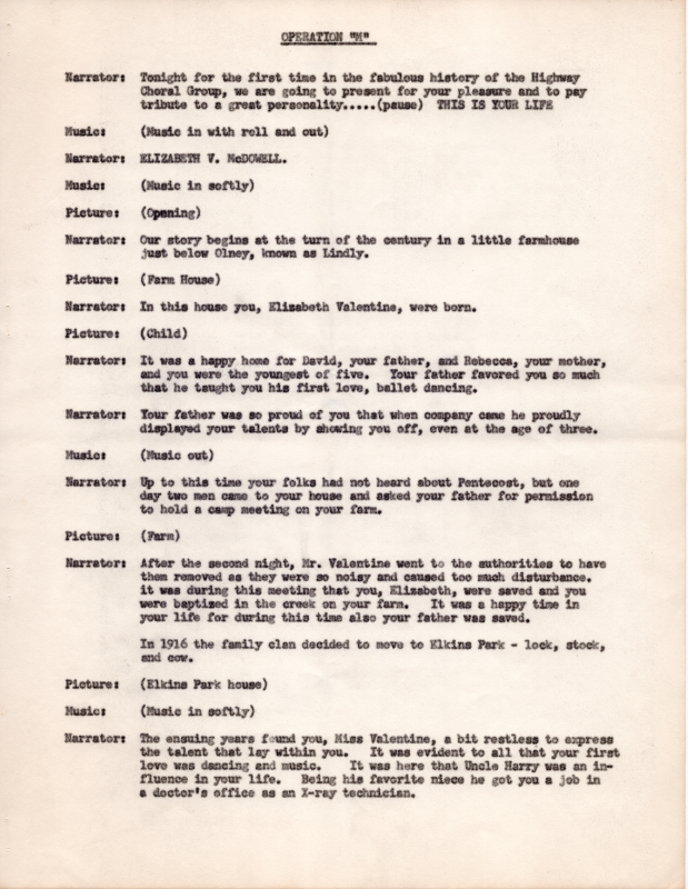 The musical tribute to Mrs. McDowell is introduced by the Highway Choral Group, and the script addresses the early years of Mrs. McDowell's life