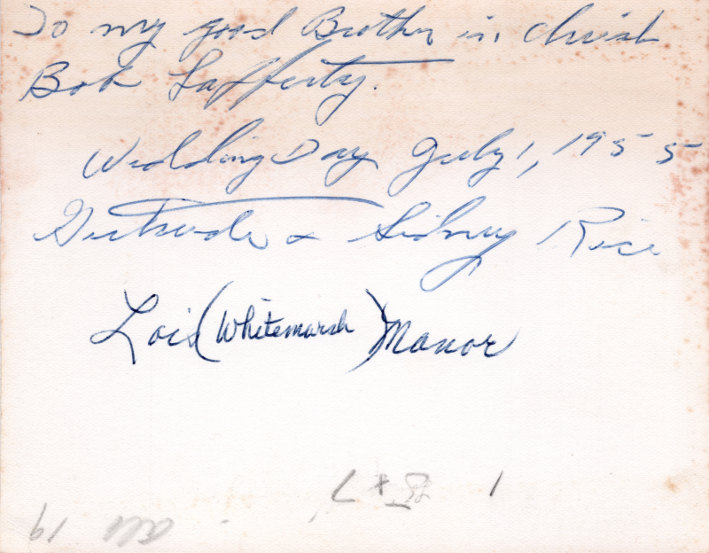 A writer sends this image to his brother in Christ, Bob Lafferty, writing about a wedding for the Rices on July 1, 1955 at Lois Manor