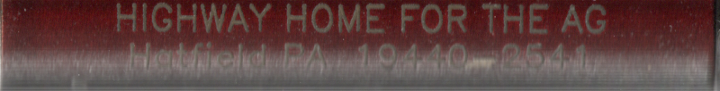 Burgundy and gold pen reading, "Highway Home for the Ag, Harfield, PA, 19440-2541"