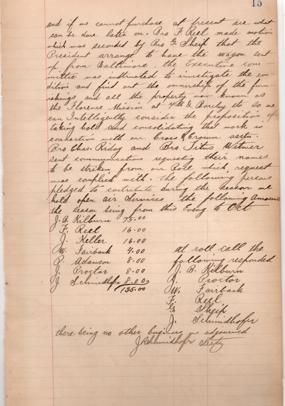 Decision to take inspect the gospel wagon for sale from Baltimore, decision to find out the ownership of the furnishings and property of the Florence Mission at 7th and Barclay. Removal of some members. Financial pledges for the season of open air services