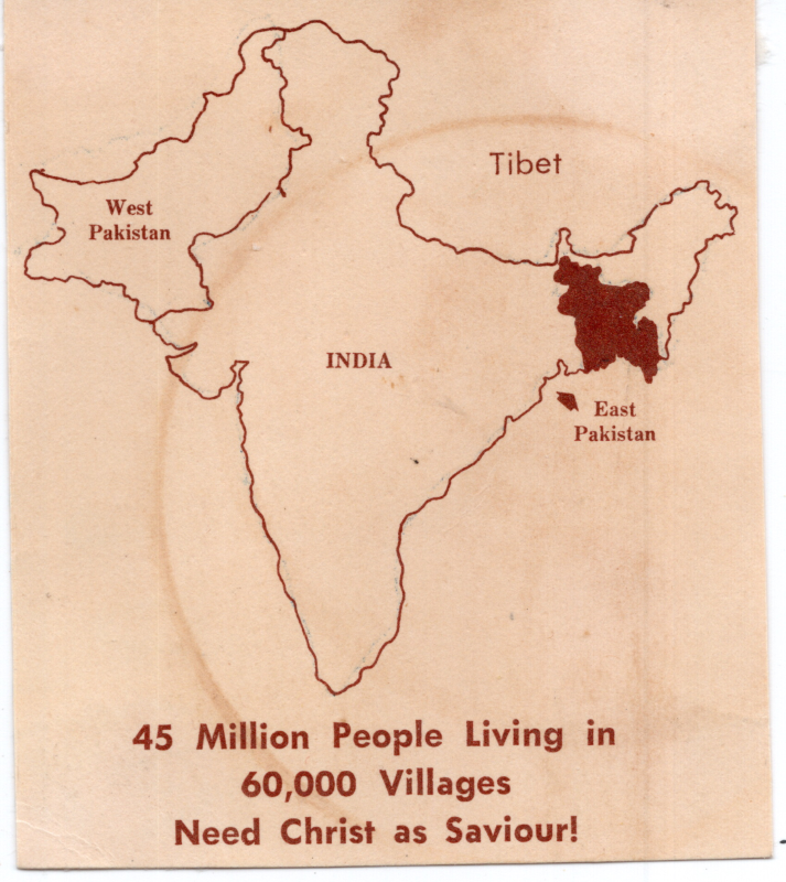 Map highlighting East Pakistan with the caption, "45 Million People Living in 60,000 Villages Need Christ as Saviour!"