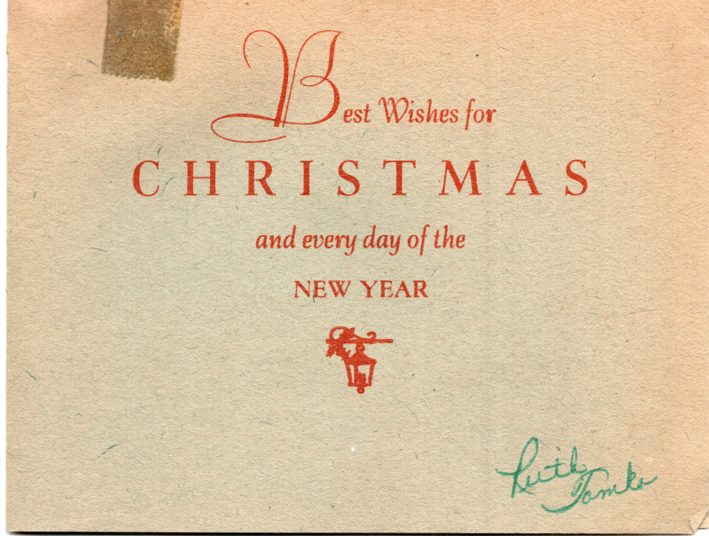 "Best Wishes for Christmas and every day of the New Year- Ruth Tomko"