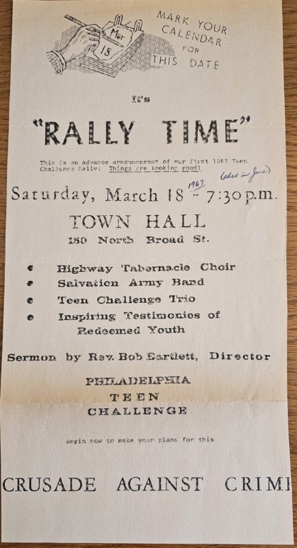 Flyer advertising a Teen Challenge rally against crime feature the Highway Choir, Salvation Army Band, a Teen Challenge Trio, testimonies of "redeemed youth," and a sermon by Rev. Bob Bartlett, director of Philadelphia Teen Challenge
