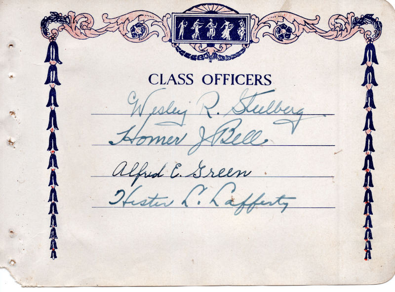 Class Officers: Wesley R. Steelberg, Homer J. Bell, Alfred E. Green, Hester L. Lafferty