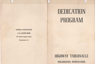 Front cover: Dedication Program, Highway Tabernacle, Philadelphia, PA; Back cover: General contractors F. B. Davis Sons
