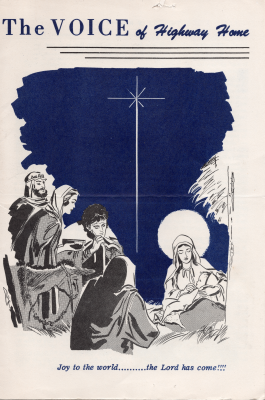 Cover with title, "The Voice of Highway Home," an illustration of Jesus' Birth, and the text, "Joy to the world..........the Lord has come!!!!"