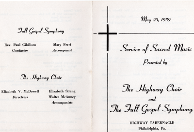 Front Cover: Service of Sacred Music Presented by The Highway Choir and The Full Gospel Symphony at Highway Tabernacle (19th and Green) with an image of a cross; Back Cover: Full Gospel Symphony's conductor and accompanist and Highway Choir's directress and accompanists