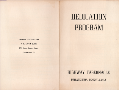 Front Cover: "Dedication Program, Highway Tabernacle, Philadelphia, Pennsylvania"; Back Cover: note about general contractors
