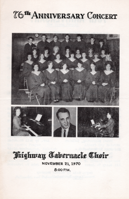 Cover: "76th Anniversary Concert, Highway Tabernacle Choir, November  21, 1970, 8:00 P.M." with a group portrait of the choir, a portrait of accompanist Betty Roberson, a portrait of director Neil Chadwick, and a portrait of Walter McAnney Jr., organist