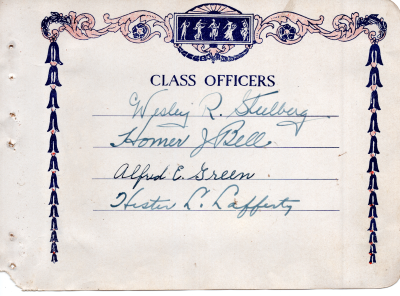 Class Officers: Wesley R. Steelberg, Homer J. Bell, Alfred E. Green, Hester L. Lafferty